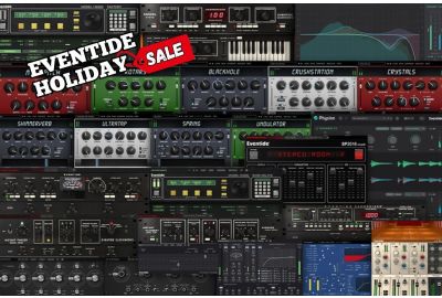 Eventide Holiday Sale: Bis zu 78% Rabatt auf ausgewählte Plug-Ins